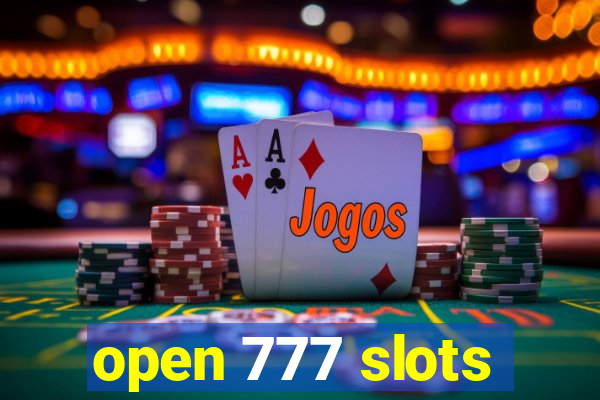 open 777 slots